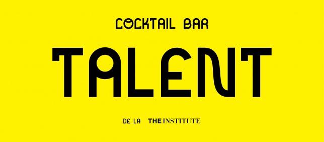 TALENT de la The Institute, cocktail bar dedicat comunității creative din București, se deschide pe 19 iunie