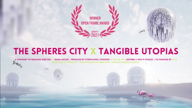 The Spheres City x Tangible Utopias câștigă Open Frame Award