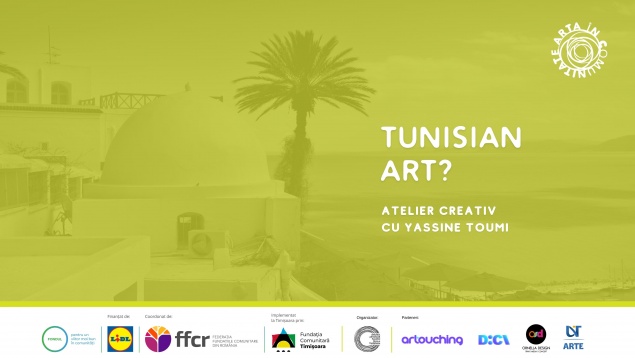 Tunisian Art? Atelier creativ cu Yassine Toumi