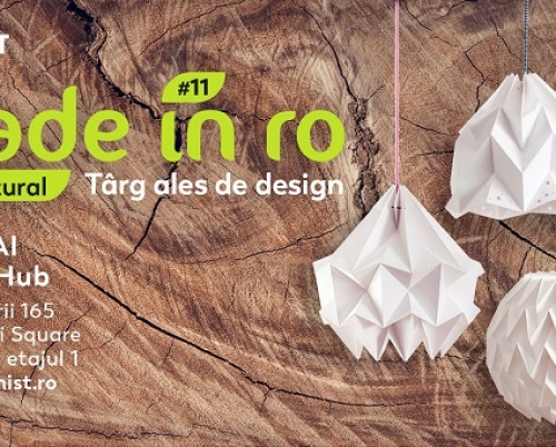 Made in RO – Târg ales de design, cu tema #allNatural, va avea loc pe 12-13 mai