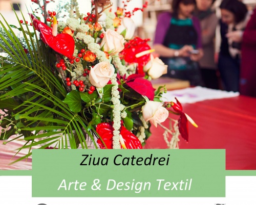 Ziua Catedrei Arte & Design Textil
