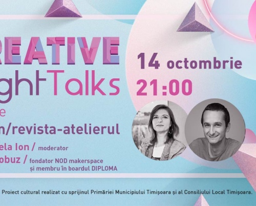 Creative Night Talks în octombrie - despre PR cultural, makerspace, artă contemporană și interdisciplinară