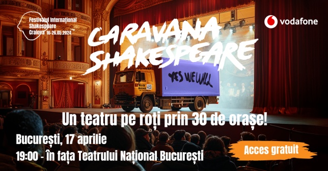 Caravana Shakespeare vine la București